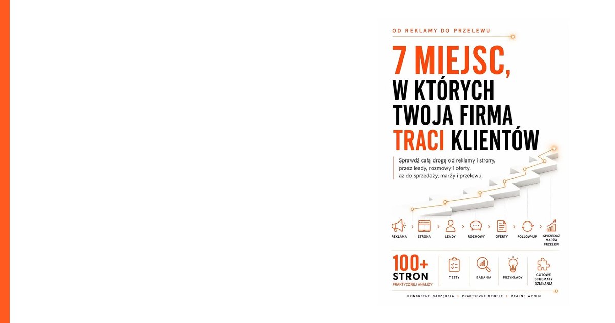 7 miejsc, w których Twoja firma traci klientów - darmowy PDF